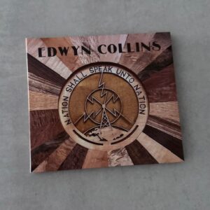 Edwyn Collins: «Nation shall speak unto nation» (2025)