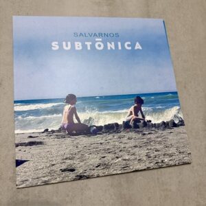 Subtónica: «Salvarnos» (2026)